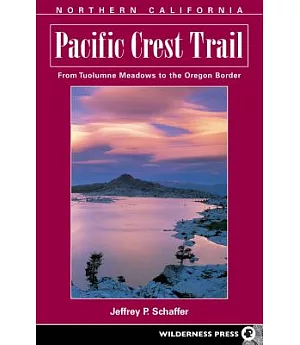 The Pacific Crest Trail: Northern California