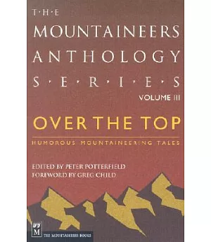 Over the Top: Humorous Mountaineering Tales