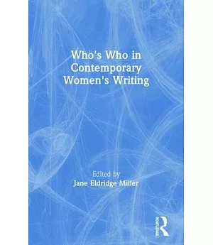 Who’s Who in Contemporary Women’s Writing