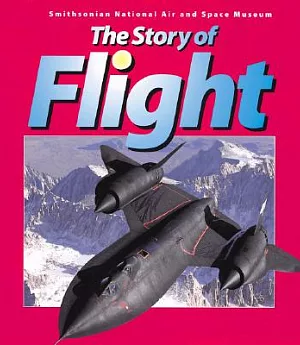 The Story of Flight: Smithsonian National Air and Space Museum