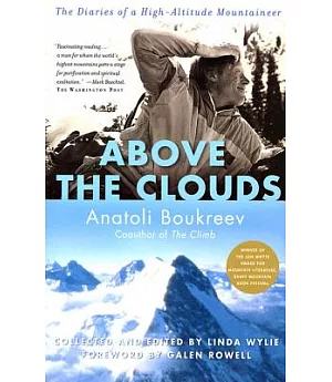 Above the Clouds: The Diaries of a High-Altitude Mountaineer