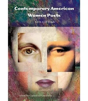 Contemporary American Women Poets: An A-To-Z Guide