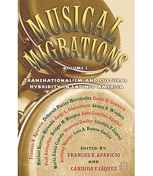 Musical Migrations: Transnationalism and Cultural Hybridity in Latin/O America