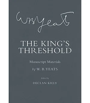 The King’s Threshold: Manuscript Materials