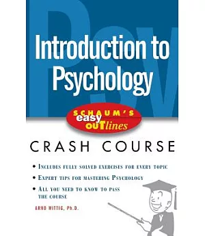 Schaum’s Easy Outlines: Introduction to Psychology