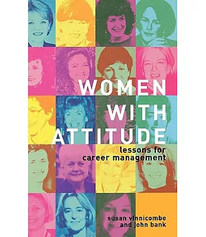 Women With Attitude: Lessons for Career Management