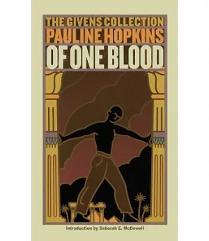 Of One Blood: Or, the Hidden Self