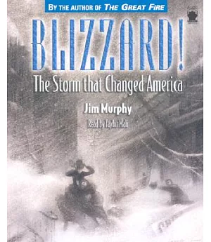 Blizzard!: The Storm That Changed America