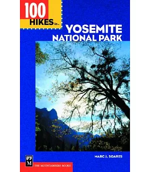 100 Hikes in Yosemite National Park