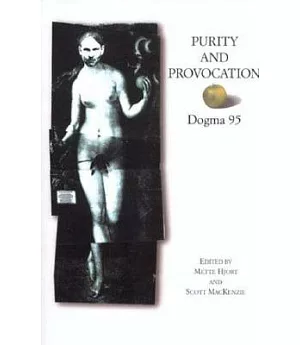 Purity and Provocation: Dogma ’95