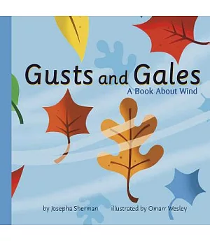 Gusts and Gales: A Book About Wind
