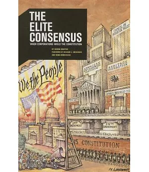 The Elite Consensus: When Corporations Wield the Constitution