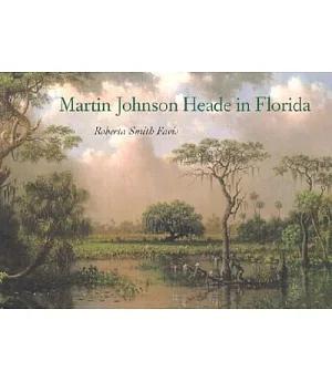Martin Johnson Heade in Florida