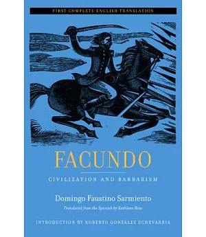 Facundo: Civilization and Barbarism
