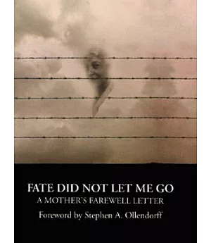 Fate Did Not Let Me Go: A Mother’s Farewell Letter