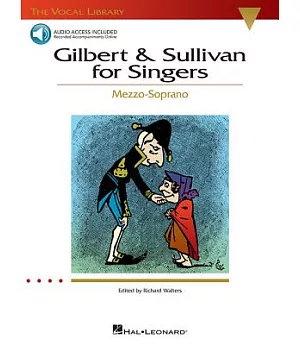 Gilbert & Sullivan for Singers: The Vocal Library Mezzo-soprano