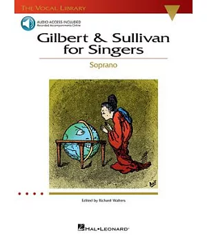 Gilbert and Sullivan for Singers: The Vocal Library Soprano