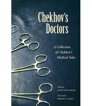 Chekhov’s Doctors: A Collection of Chekhov’s Medical Tales