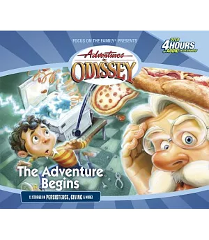 Adventures in Odyssey/the Adventure Begins: The Early Classics