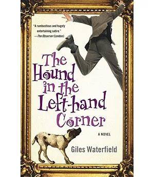 The Hound in the Left-Hand Corner: A Novel