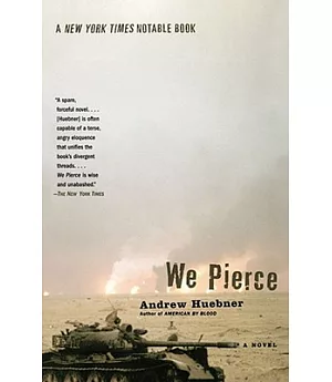 We Pierce: A Novel