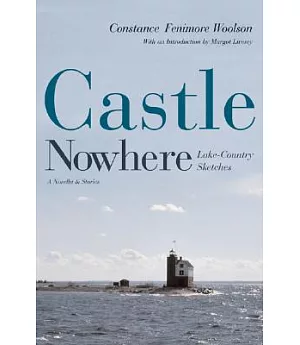 Castle Nowhere: Lake-Country Sketches