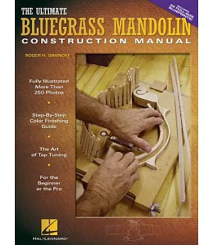 The Ultimate Bluegrass Mandolin Construction