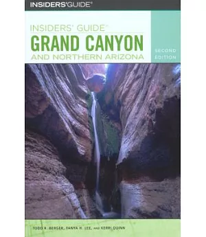 Insiders’ Guide to Grand Canyon and Northern Arizona