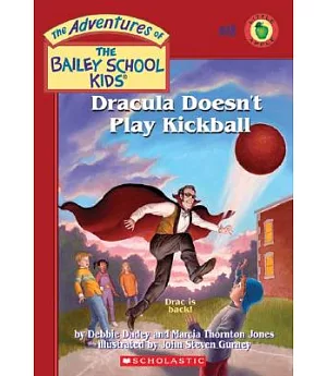 Dracula Doesn’t Play Kickball