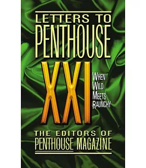 Letters to Penthouse Xxi: Everybody Is Doing It
