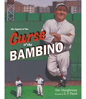The Legend of the Curse of the Bambino