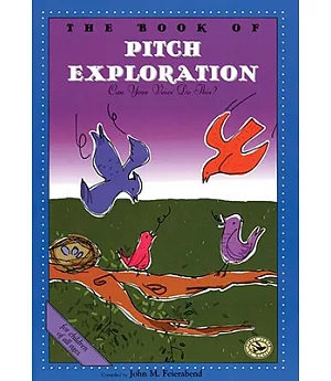 The Book of Pitch Exploration: Can Your Voice Do This