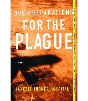 Due Preparations for the Plague