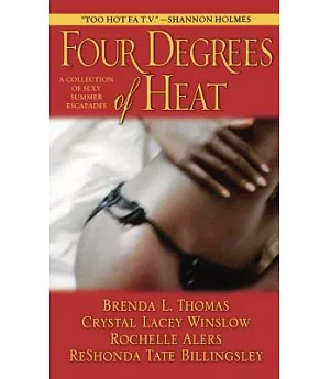 Four Degrees of Heat