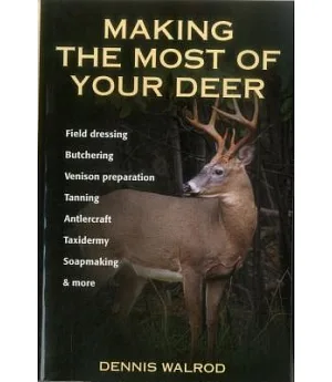 Making the Most of Your Deer