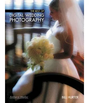 The Best Of Digital Wedding Photography