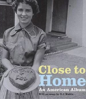 Close To Home: An American Album