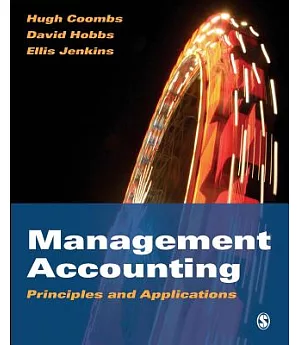 Management Accounting: Principles And Applications