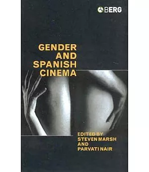 Gender And Spanish Cinema