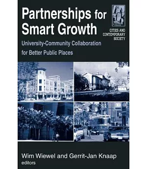 Partnerships For Smart Growth: University-Community collaboration for Better Public Places