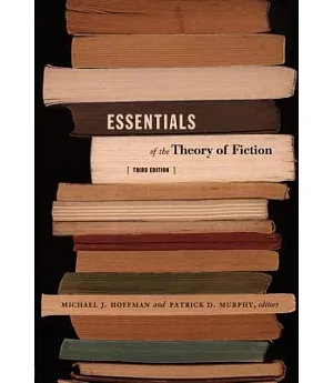 Essentials Of The Theory Of Fiction