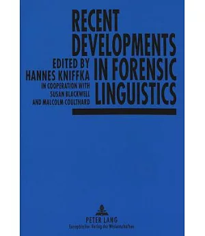 Recent Developments In Forensic Linguistics