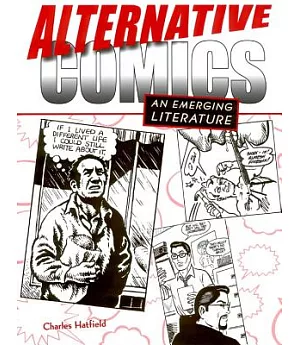 Alternative Comics: An Emerging Literature