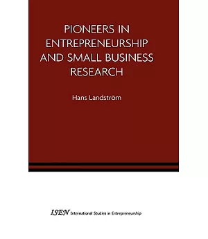Pioneers In Entrpreneurship And Small Business Research