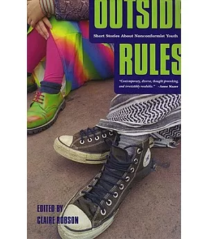 Outside Rules: Short Stories About Non-conformist Youth