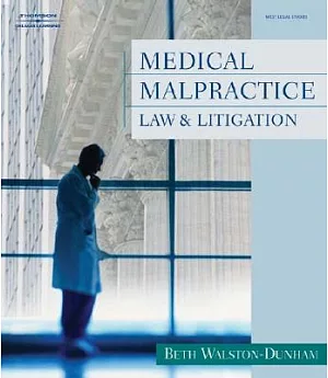 Medical Malpractice: Law and Litigation