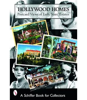 Hollywood Homes: Postcard Views Of Early Stars’ Estates