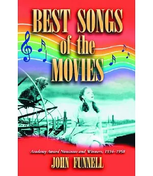 Best Songs of the Movies: Academy Award Nominees And Winners, 19341958