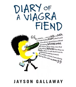 Diary Of A Viagra Fiend