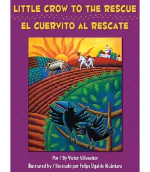 Little crow to the Rescue/El cuervito al rescate: Como El Cuervito Salvo Al Mundo De Los Cuervos